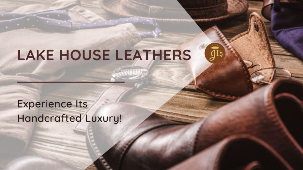 Lake House Leathers