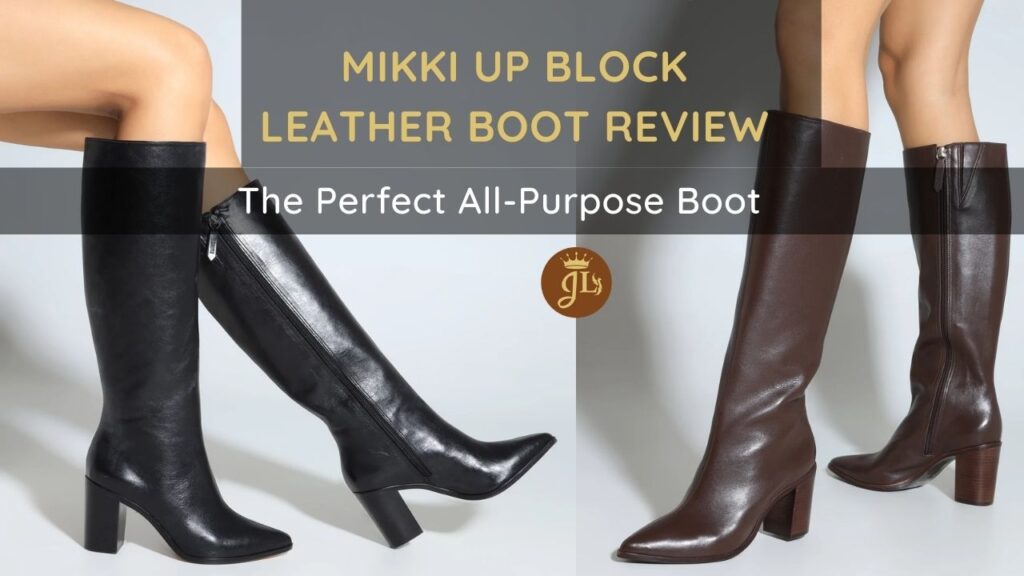 Mikki Up Block Leather Boot Review | The Perfect All-Purpose Boot ...