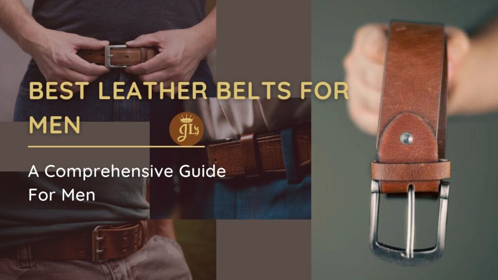 Best Leather Belts For Men