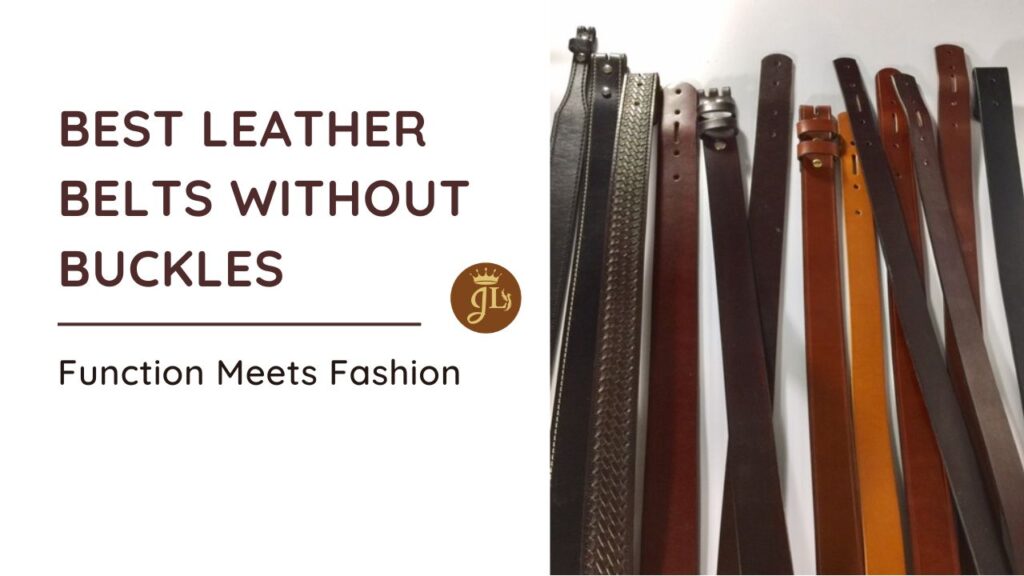 Best Leather Belts Without Buckles